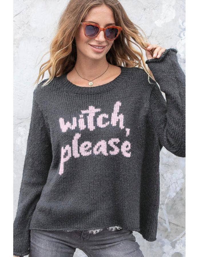 Witch Please Sweater